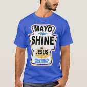 Grunge Christelijke Mayo Light Shine Jesus T-shirt (Voorkant)