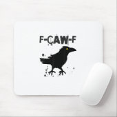 Grunge Coffee F Caw F Crow Humor Creative Style Muismat (Met muis)
