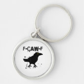 Grunge Coffee F Caw F Crow Humor Creative Style Sleutelhanger (Voorkant)