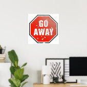 Grunge "Go Away"-teken Poster (Thuiskantoor)
