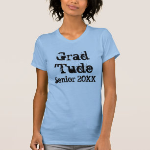 Grunge Grad 'Tude Afstuderen T-shirt