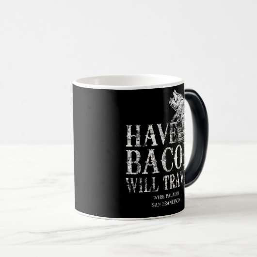 Grunge have Bacon will Travel Magische Mok (Voorkant rechts)