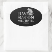 Grunge have Bacon will Travel Ovale Sticker (Tas)