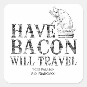 Grunge have Bacon will Travel Vierkante Sticker