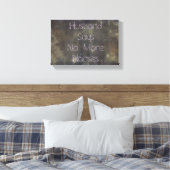 Grunge, Husband zegt niets meer over paarden Canvas Afdruk (Insitu (Slaapkamer))