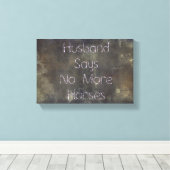 Grunge, Husband zegt niets meer over paarden Canvas Afdruk (Insitu (Houten vloer))