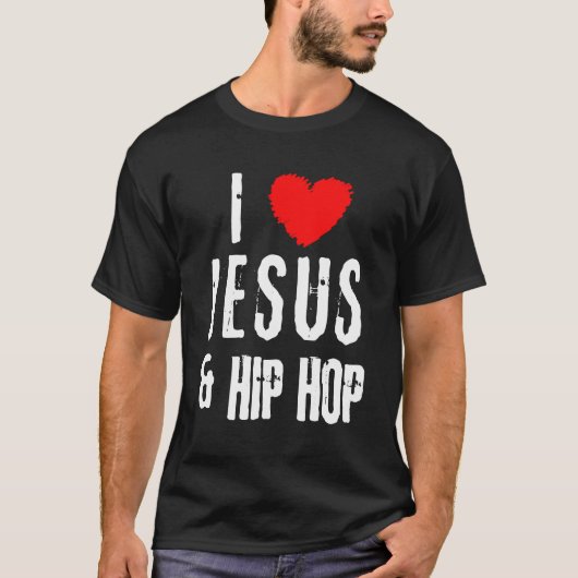 grunge I Love Jesus & Hip Hop Jesus T-shirt (Voorkant)