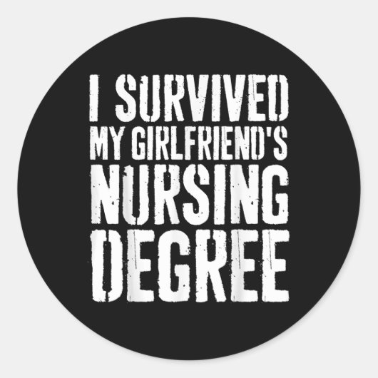 Grunge Ik overleefde mijn Vriendin Nursing Degree Ronde Sticker (Voorkant)