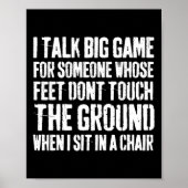 Grunge Ik praat groot spel voor iemand wiens voete Poster (Voorkant)