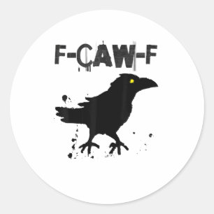 Grunge koffie F Caw F Kraai Humor Kreatieve Stijl Ronde Sticker