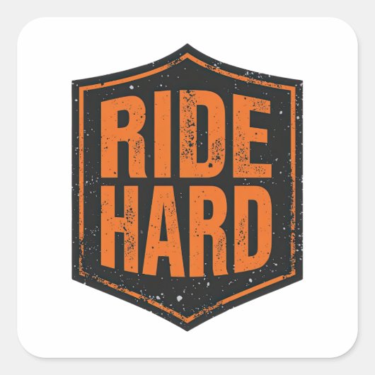 Grunge Motorcycle "Ride Hard" Shield Vierkante Sticker (Voorkant)