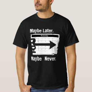 Grunge sarcasme T-shirt – “Misschien later. Missch