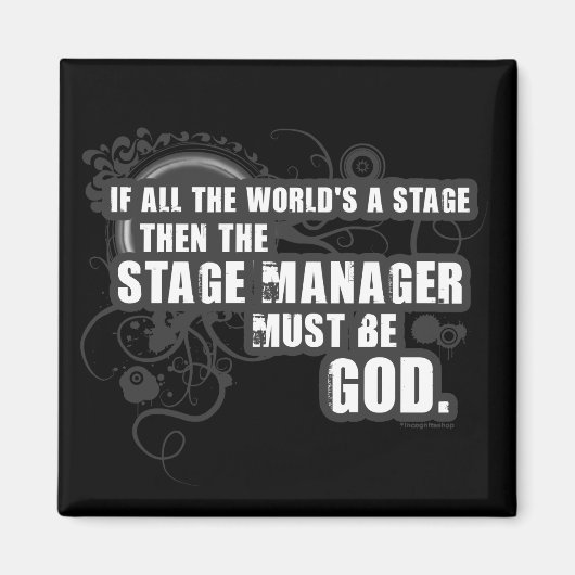 Grunge Stage Manager God Magneet (Voorkant)
