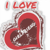 Grunge Style I Love My Girlfriend Heart Design Sticker (Voorkant)
