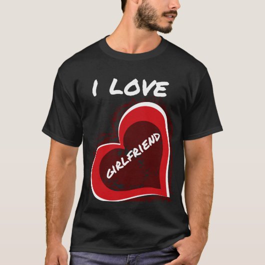 Grunge Style I Love My Girlfriend Heart Design T-shirt (Voorkant)