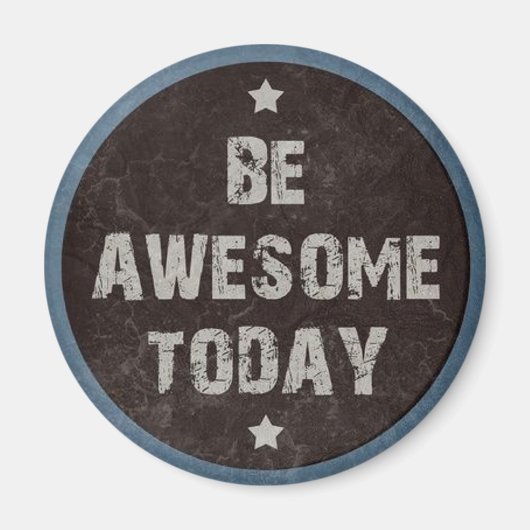 Grunge Wees Geweldige Motivatie Blackboard Magnet (Voorkant)