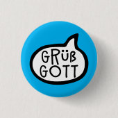 Grüß Gott Beiarian Austrian Greeting Speech Bubble Ronde Button 3,2 Cm (Voorkant)