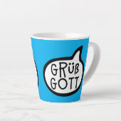 Grüß Gott, Beiers, Oostenrijkers, Duitse Hallo Latte Mok (Rechterhoek)