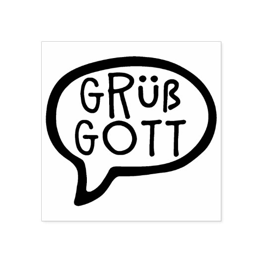 Grüß Gott, Duits, Beierse Hallo Speech Bubble Rubberstempel (Afrduk)