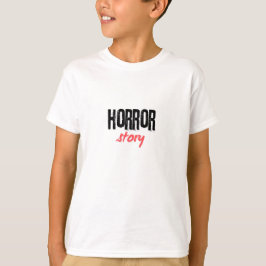 Gruwelverhaal T-shirt