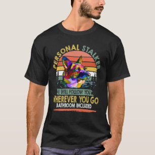 GSD097 - Persoonlijke Stalker Ik zal je volgen waa T-shirt