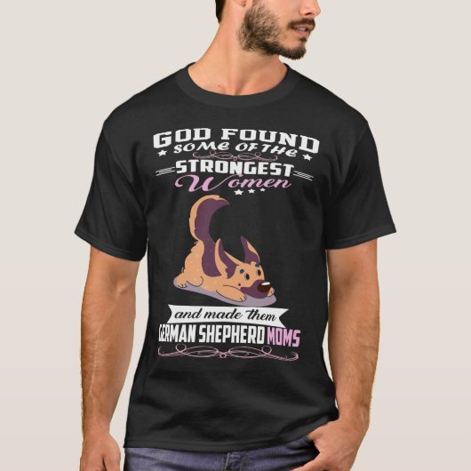 GSD122 - Duitse Herder Moeder God vond wat van Str T-shirt (Voorkant)