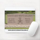 gsktombstone, WWW.GRAVEYARDSHIFTKILLERS.COM Muismat (Met muis)