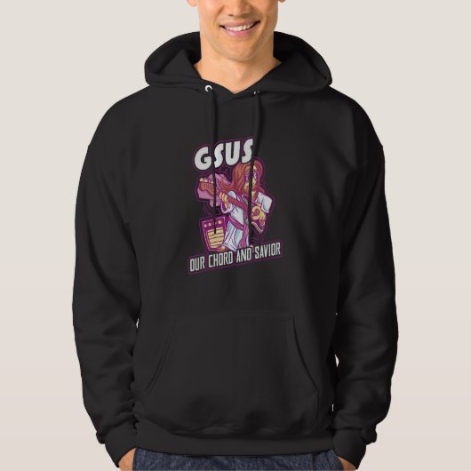 Gsus Our Chord And Savior Guitar Musician Hoodie (Voorkant)