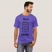 Gsus Saves Jesus Saves Chord Pun friends T-shirt (Voorkant volledig)
