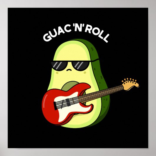 Guac en Roll Funny Rocker Avocado pun Dark BG Poster (Voorkant)