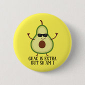 Guac is extra, maar ook grappig... ronde button 5,7 cm (Voorkant)