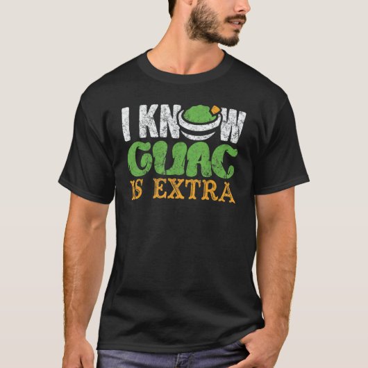 Guac is Extra Mexican Food Guacamole Cute T-shirt (Voorkant)