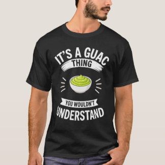 Guacamole Dip Een Guac Ding T-shirt