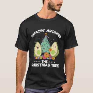 Guacin' Around The Tree Tropical Avocado voor Chri T-shirt