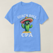 Guac'n Roll CPA Funny Accountant Humor voor Certif T-shirt (Design voorkant)