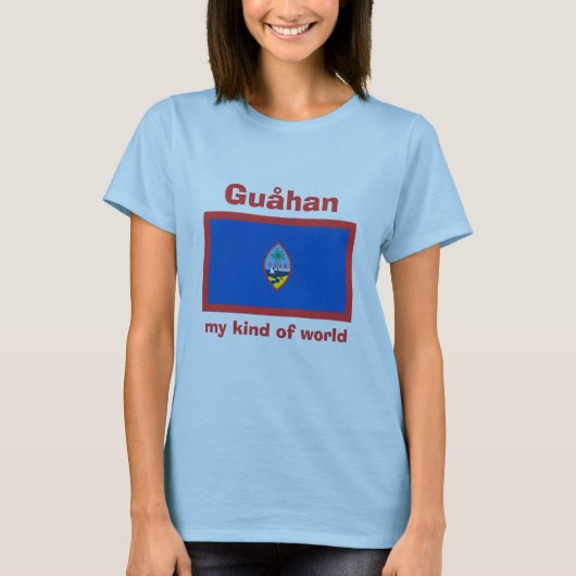 Guam Vlag + Kaart + Tekst T-Shirt (Voorkant)