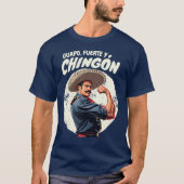 Guapo, Fuerte, Chingón Mexicano Spaanse Retro T-shirt (Voorkant)