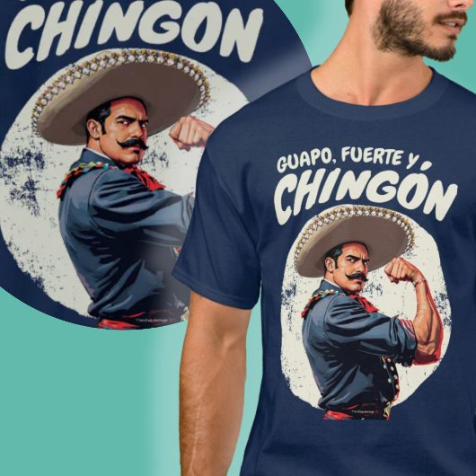 Guapo, Fuerte, Chingón Mexicano Spaanse Retro T-shirt