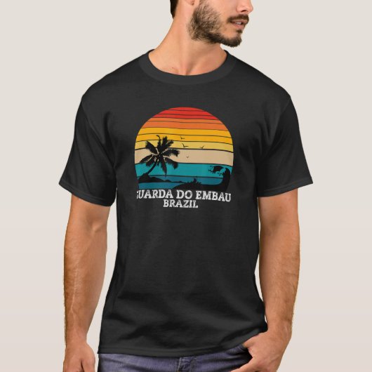 Guarda Do Embaú Santa Catarina Brazilië Vacatie T-shirt (Voorkant)