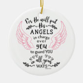 Guardian Angel Psalm 91:11 Bijbelscripts Verse Keramisch Ornament (Voorkant)