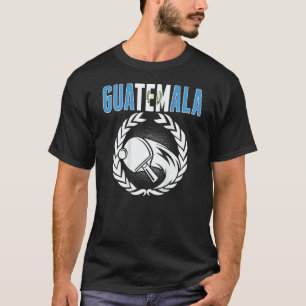 Guatemala Ping Pong  Guatemalteekse Tafeltennis On T-shirt