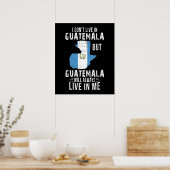 Guatemala zal altijd in Guatemalteekse loop wonen Poster (Keuken)