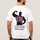 Gud skapte nordmenn fordi svensker trenger helter t-shirt (Achterkant)