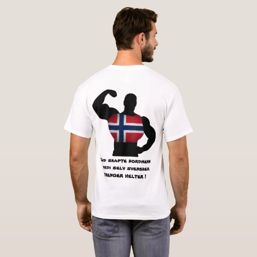Gud skapte nordmenn fordi svensker trenger helter t-shirt (Achterkant volledig)