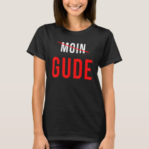 Gude Gruß Hessen Frankfurt fan T-shirt