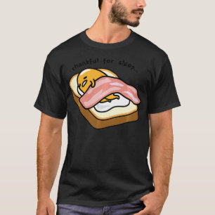 Gudetama bedankt voor het slaapprogramma t-shirt
