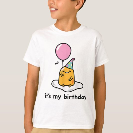 Gudetama "Het is mijn verjaardag" T-shirt (Voorkant)