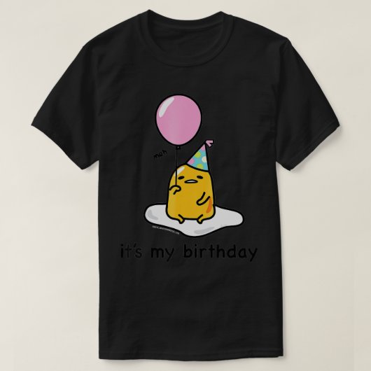 Gudetama is mijn verjaardag t-shirt (Design voorkant)