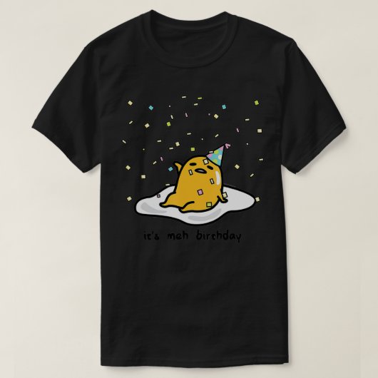 Gudetama the Lazy Egg is Meh my Birthday Confett T-shirt (Design voorkant)