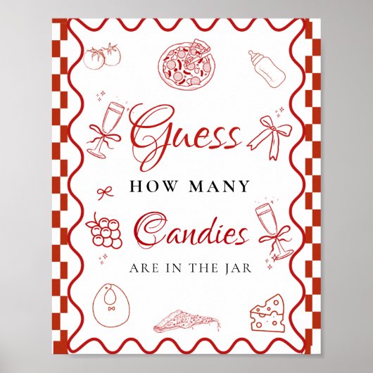 Guess how many candies love pizza baby Shower sign Poster (Voorkant)